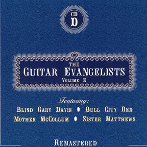 The Guitar Evangelists, Vol. 2, CD D