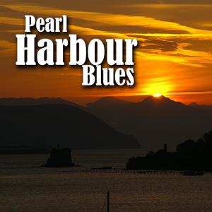 Pearl Harbour Blues