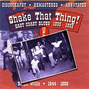Shake That Thing!: East Coast Blues 1935-1953, CD C