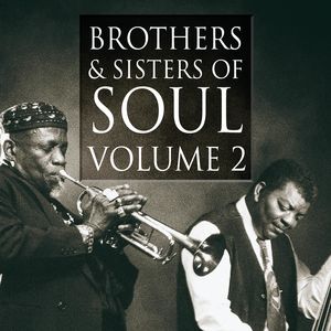 Brothers & Sisters of Soul Volume 2