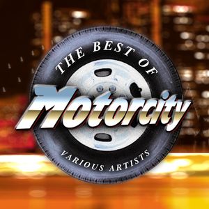 The Best Of Motorcity