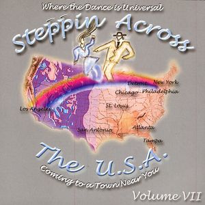 Steppin Across The U.S.A, Volume 7