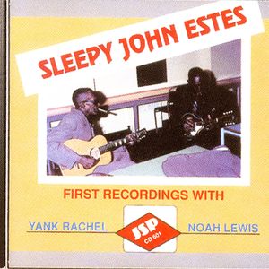 Sleepy John Estes: First Recordings With Lewis & Rachel