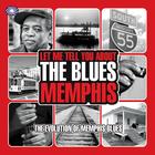 Let Me Tell You About The Blues: Memphis (Part 1)