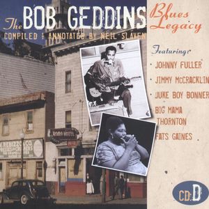 The Bob Geddins Blues Legacy CD D