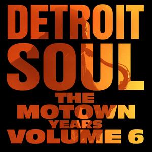 Detroit Soul, The Motown Years Volume 6