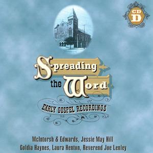 Spreading The Word:  Early Gospel Recordings (D)