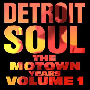 Detroit Soul, The Motown Years Volume 1