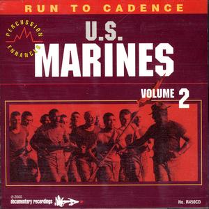 Run to Cadence with the U.S. Marines Vol. II (Percussion Enhanced)