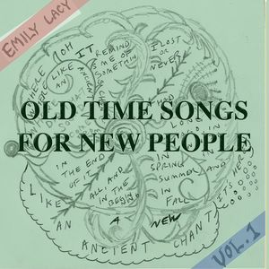 Old Time Songs For New People