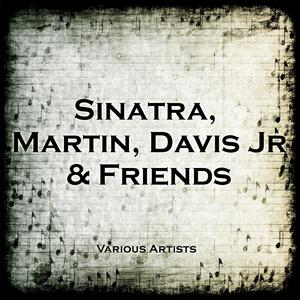 Sinatra, Martin, Davis Jr & Friends