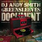 Andy Smith Presents: Greensleeves Document
