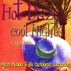 Hot Daze Cool Nights