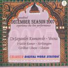 December Season 2007 - Dr. Jayanthi Kumaresh - Veena
