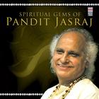 Spiritual Gems Of Pandit Jasraj