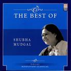 The Best Of Shubha Mudgal