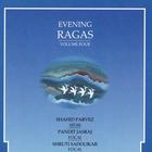 Evening Ragas - Volume 4