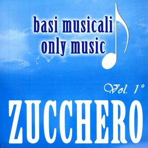 Basi Musicali - Zucchero - Vol.1