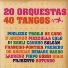 20 Orquestas - 40 Tangos