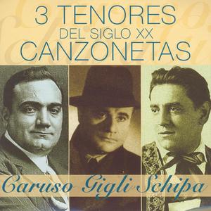 3 Tenores Del Siglo XX - Canzonetas