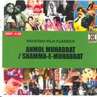 Anmol Muhabbat / Shamma-E-Muhabbat