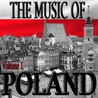 The Music Of Poland Volume 1