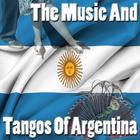 The Music And Tangos Of Argentina