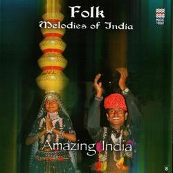     Amazing India - Folk Melodies Of India  