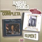 Aníbal Troilo: Discografía Completa Vol.1
