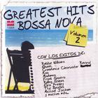 Greatest Hits Bossa Nova Vol. 2