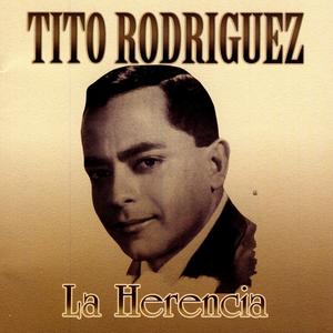 La Herencia - Tito Rodriguez