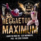 Reggaeton Maximum