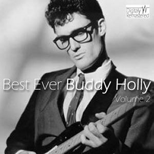 Best Ever Buddy Holly Vol 2 (Digitally Remastered)
