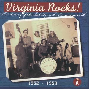Virginia Rocks! The History of Rockabilly In The Commonwealth: CD A