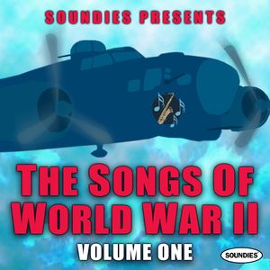 SOUNDIES Music of World War II