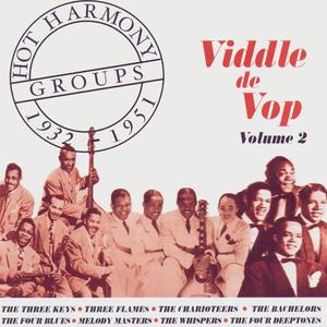 Hot Harmony Groups - Viddle De Vop - Volume 2 - 1932-1951