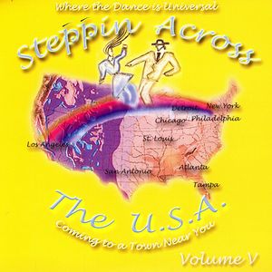Steppin Across The USA - Volume 5