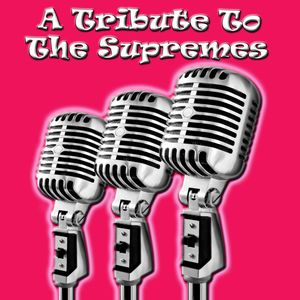 A Tribute To The Supremes