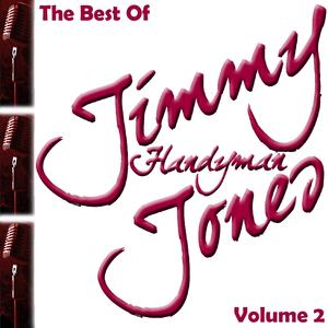 The Best Of Jimmy 'Handyman' Jones Volume 2