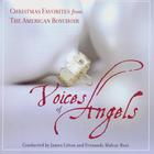 Voices of Angels - Christmas Favorites from the American Boychoir