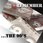 Remember...the 90's