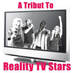A Tribute To Reality TV Stars