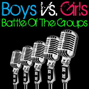 Boys Vs. Girls - Battle Of The Groups