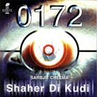 0172 Shaher Di Kudi