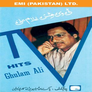 TV Hits  Ghulam Ali