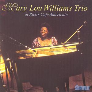 Mary Lou Williams Trio at Rick's Café Americain, Chicago