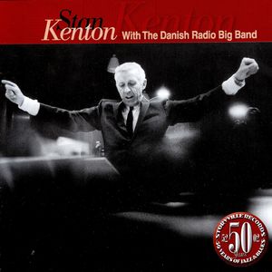 Stan Kenton with the Danish Radio Big Band