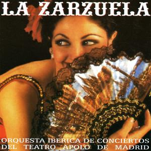 Orquesta Ibérica De Conciertos Del Teatro Apolo De Madrid: La Zarzuela