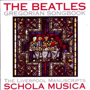 The Beatles Gregorian Songbook: The Liverpool Manuscripts