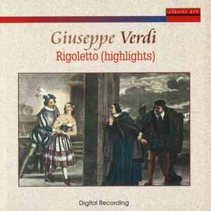 Giuseppe Verdi: Rigoletto (Highlights)